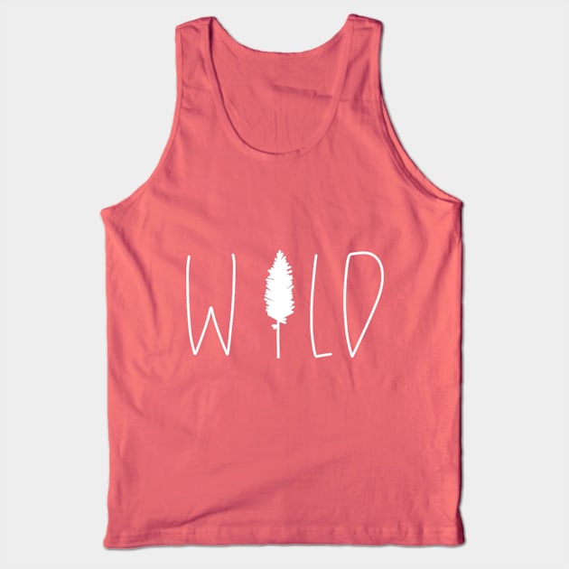 WILD Tank Top by TheMidnightBruja